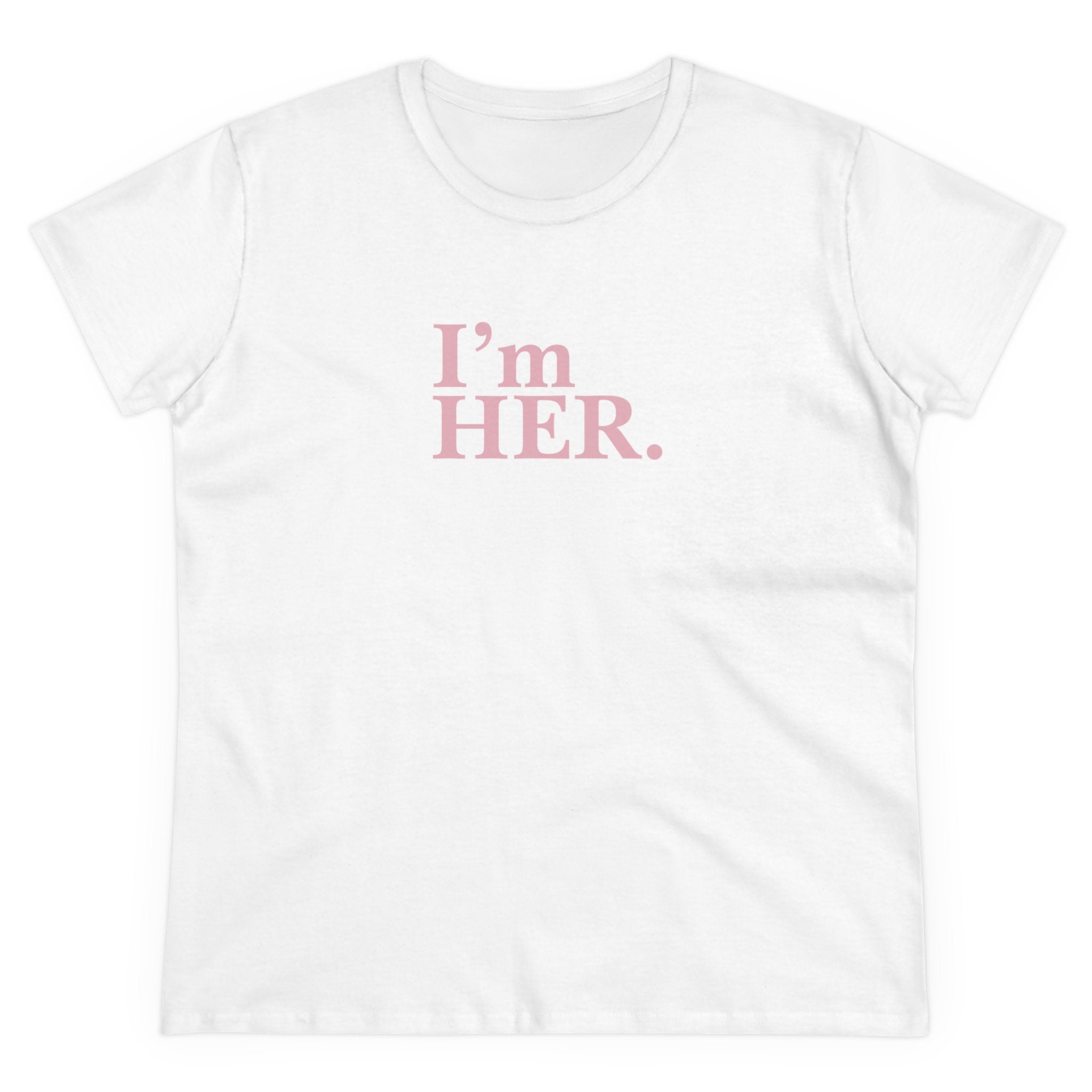 I'm Her Tee